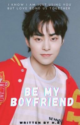 Be My Boyfriend | Exo Xuimin