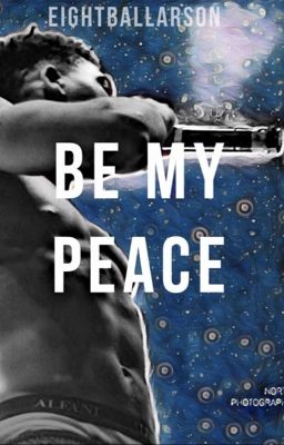 Be My Peace//NBA YOUNGBOY (Completed)