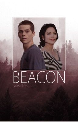 Beacon ⌲ Stiles Stilinski [1] EDITING