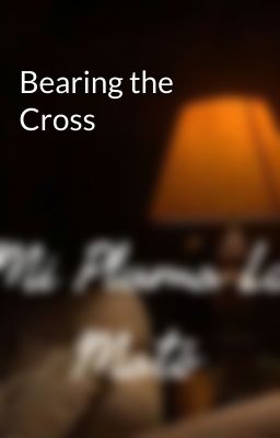 Bearing the Cross