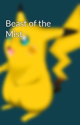 Beast of the Mist