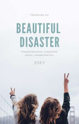 Beautiful Disaster