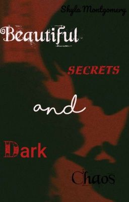 Read Stories Beautiful Secrets and Dark Chaos: Ongoing  - TeenFic.Net