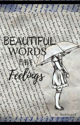 Beautiful Words Have Feelings
