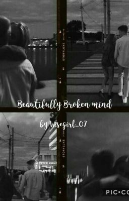 Beautifully Broken Mind