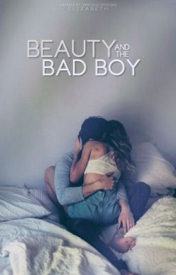 Beauty and the Bad Boy