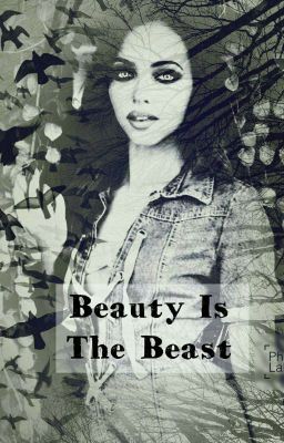 Beauty is the Beast <Liam Dunbar> <1>