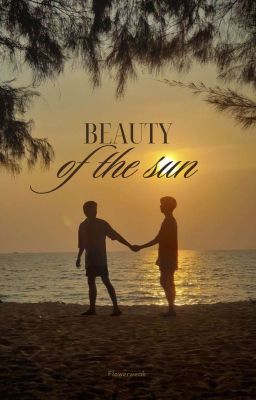 BEAUTY OF THE SUN (minsung)