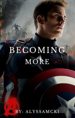 Becoming More (3) >>>Steve Rogers