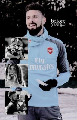 BEFORE YOU GO ▸  O. GIROUD ✓