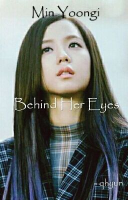 Behind Her Eyes | Min Yoongi