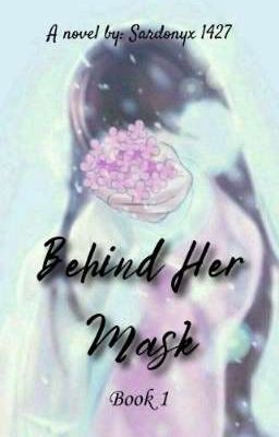 Behind Her Mask (book 1) 