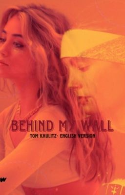 Behind my wall | Tom Kaulitz ENG
