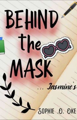 Behind the Mask✔