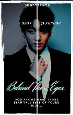 Read Stories Behind those Eyes || Jeon Jungkook ⏸ - TeenFic.Net