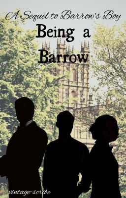 Read Stories Being a Barrow - A Sequel to Barrow's Boy - TeenFic.Net
