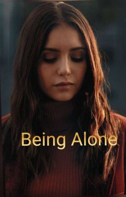 Being Alone (D. Winchester)