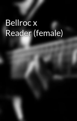 Bellroc x Reader (female)