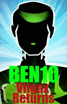 Ben 10: Vilgax Returns