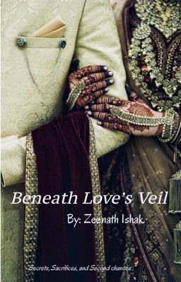 Beneath Loves's Veil