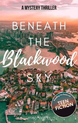 Beneath The Blackwood Sky | ✓
