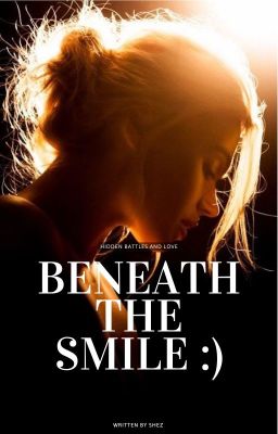Beneath the Smile