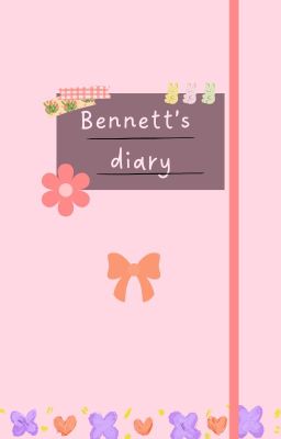 Bennett's Diary