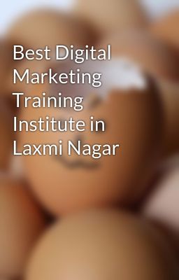 Best Digital Marketing Training Institute in Laxmi Nagar