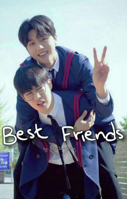 Best Friends [Dabin/Wonbin]