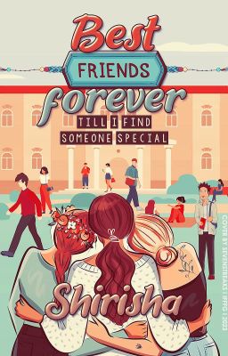 Best Friends Forever: Till I Find Someone Special