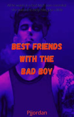 Best Friends With The Badboy #wattys2018