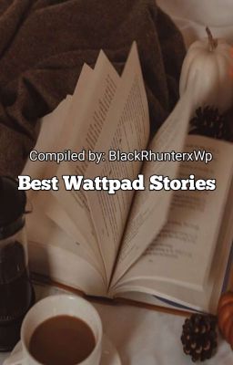 °•° Best Wattpad Stories °•°