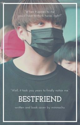 Bestfriend || j.jk   [✓]