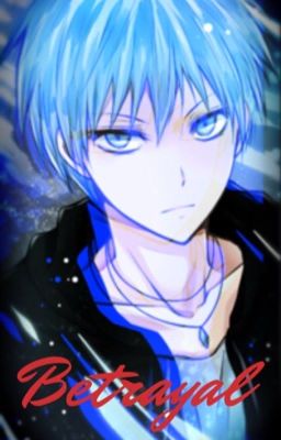 Read Stories Betrayal(KNB ff AkaKuro)adopted - TeenFic.Net