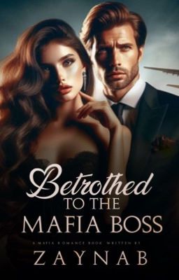 Betrothed to the Mafia boss