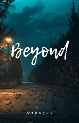 Beyond