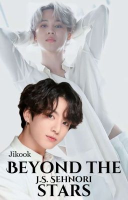 Beyond The Stars (BTS) || Jikook / Kookmin ||