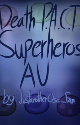 BFB: Superheros AU! 