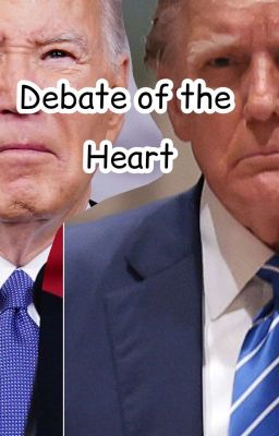 Biden x Trump:  The Debate of the Heart