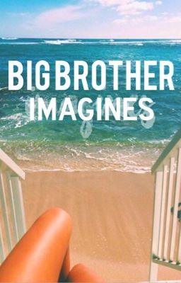Big Brother Imagines