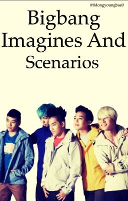 BIGBANG imagines and scenarios (mostly GD and Taeyang)