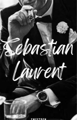 Billionaire Bachelors: Sebastian Laurent [COMPLETED]