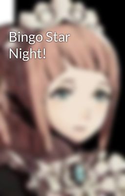 Bingo Star Night!