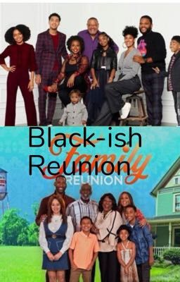 Black-ish Reunion 