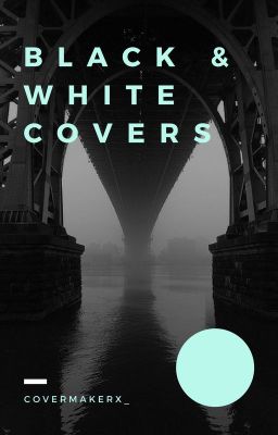 Black & White covers