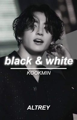 black & white || kookmin