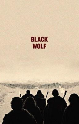 BLACK WOLF - GoT [s1 - s4]