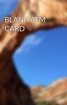 BLANK ATM CARD