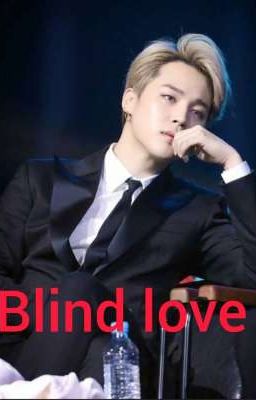 Blind love|| jimin ff 