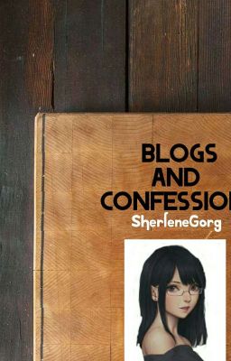 BLOGS AND CONFESSIONS (Extended Version)